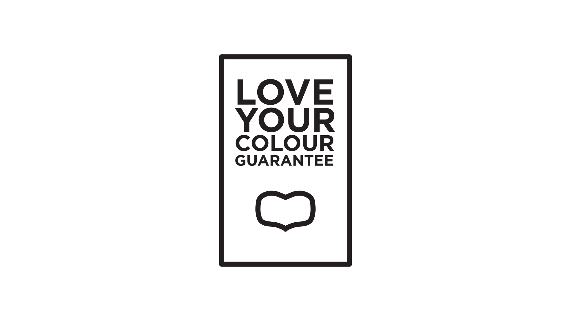 Love Your Colour Guarantee